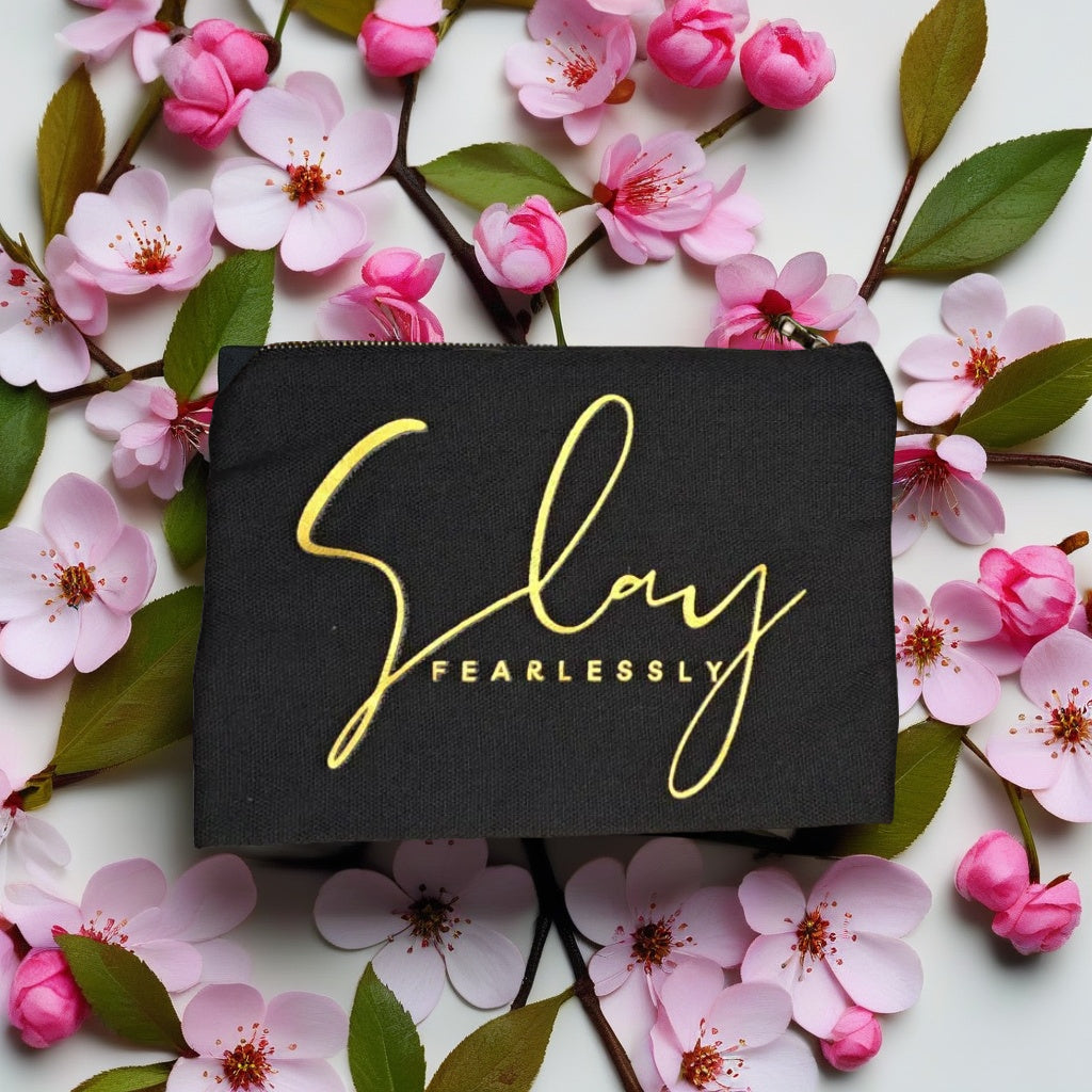 Slay Fearlessly Cosmetic Bag